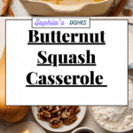 Butternut Squash Casserole Recipe
