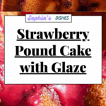 Strawberry Pound Cake Recipe