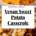 Vegan Sweet Potato Casserole Recipe