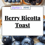 Ricotta Toast Recipe
