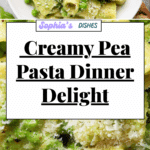 Creamy Pea Pasta Recipe