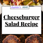 Cheeseburger Salad Recipe