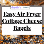 Cottage Cheese Bagels (Air Fryer or Oven!) Recipe