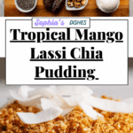 Mango Lassi Chia Pudding with Sticky Walnut Crumble Recipe