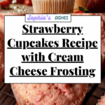 Fresh Strawberry Cupcakes Recipe