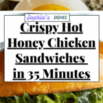 Hot Honey Chicken Sandwiches (Baked, not Fried) Recipe