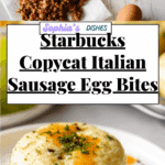Starbucks Italian Sausage Egg Bites Recipe